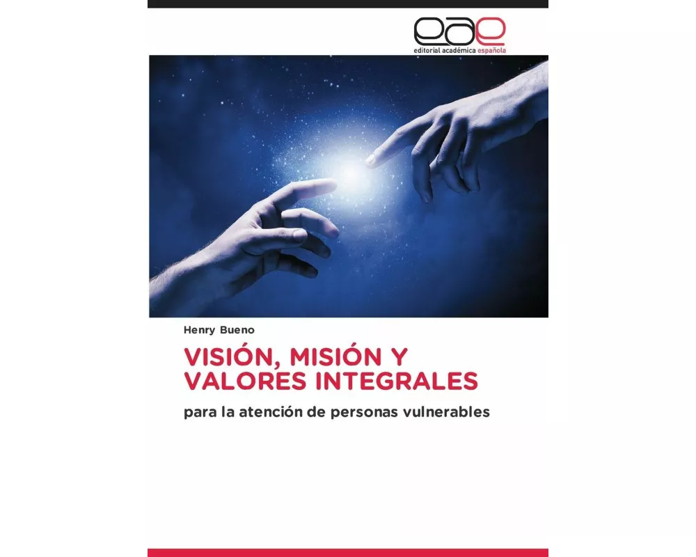 VisiÓn, MisiÓn Y Valores Integrales