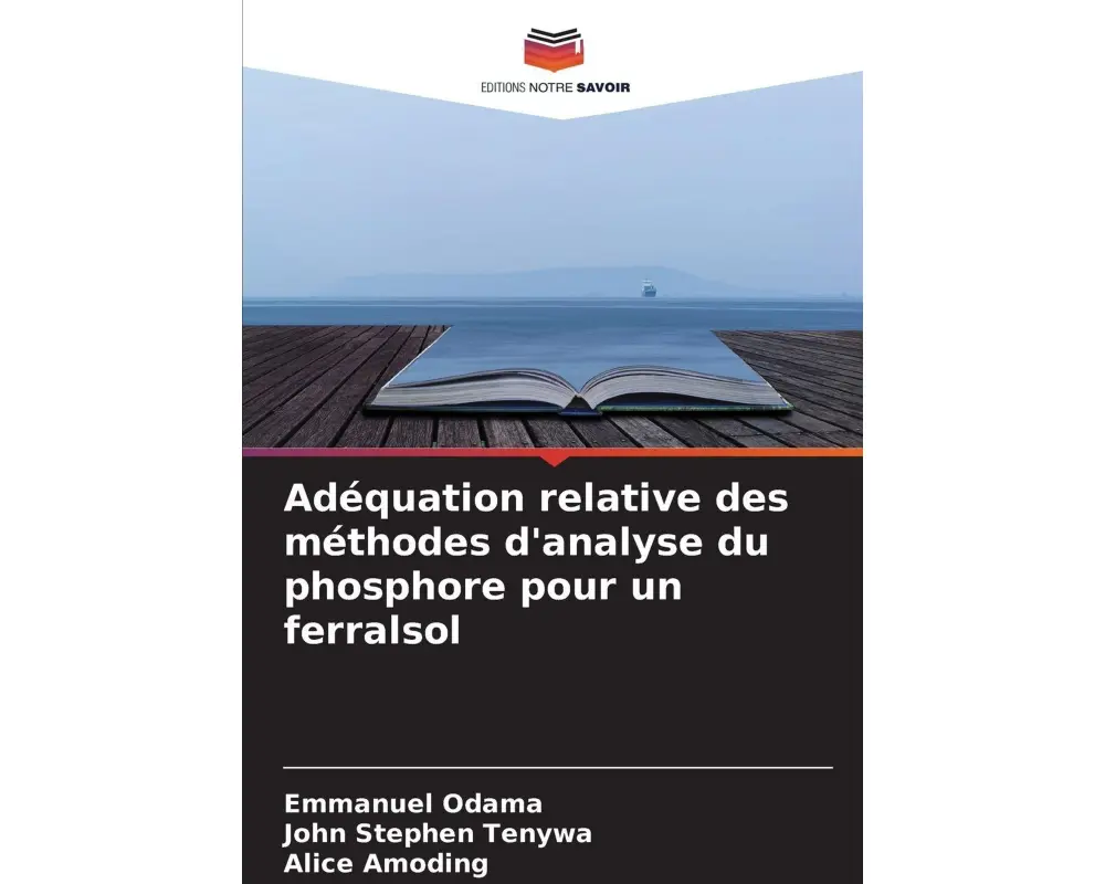 Adéquation relative des méthodes d'analyse du phosphore pour un ferralsol