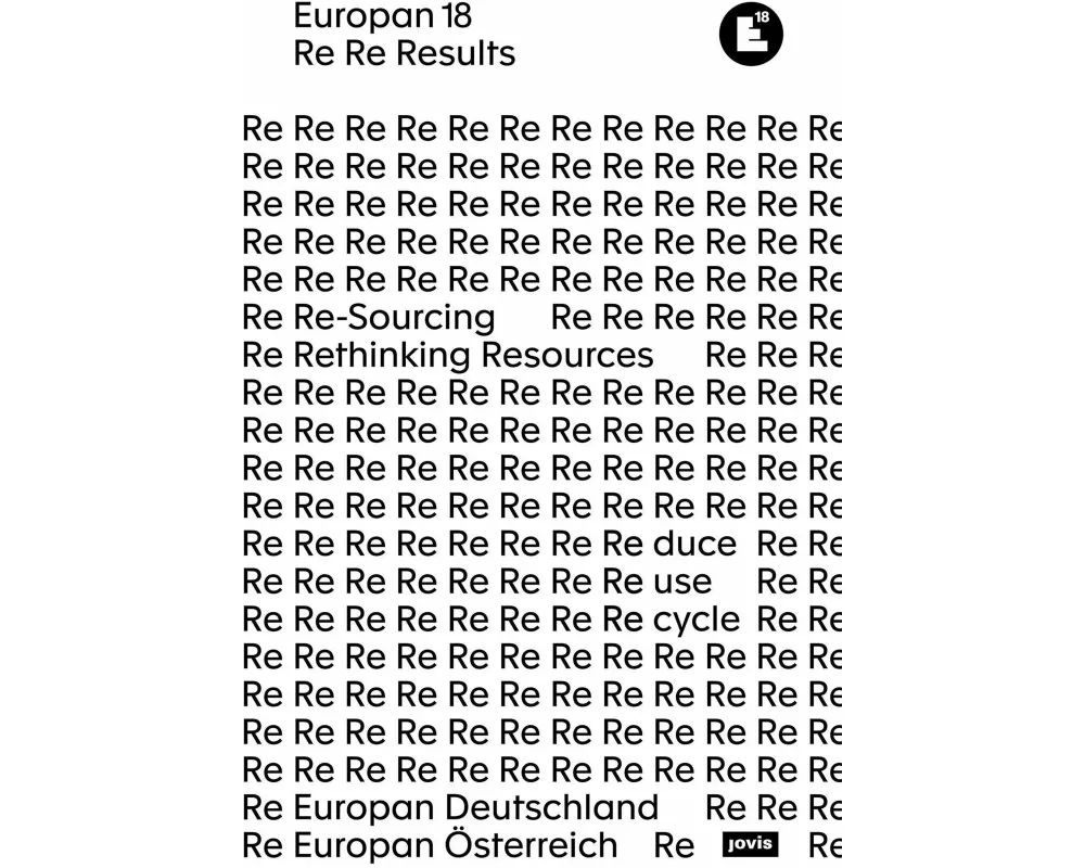 Europan 18: Ressourcen neu denken / Re-Sourcing