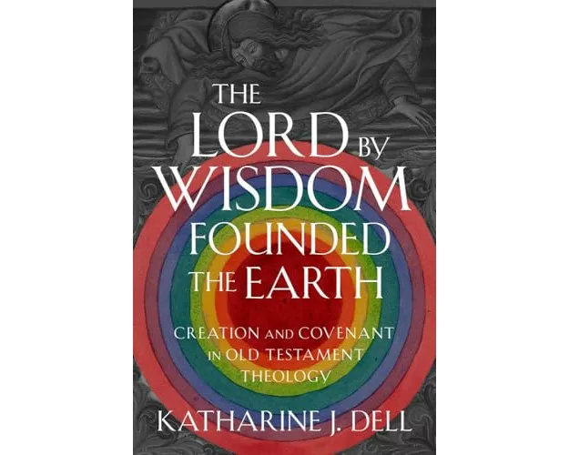 The Lord by Wisdom Founded the Earth