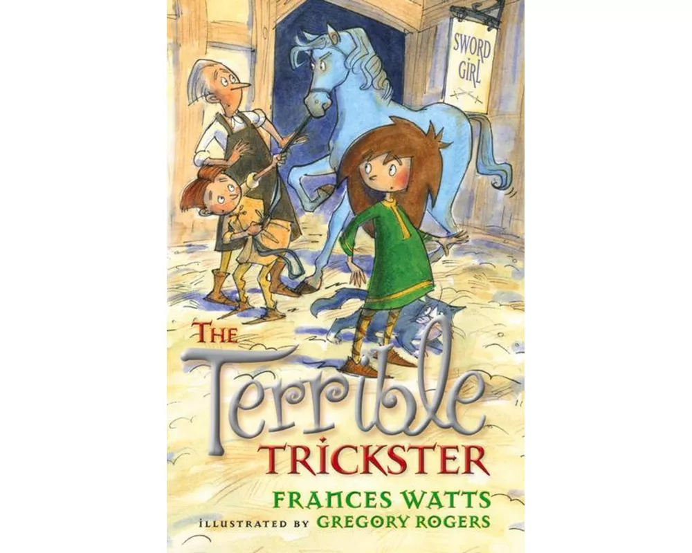 The Terrible Trickster: Sword Girl Book 5