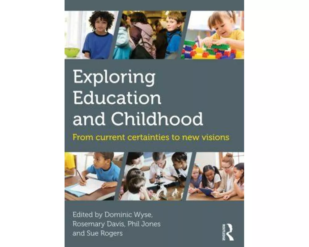 Exploring Education and Childhood