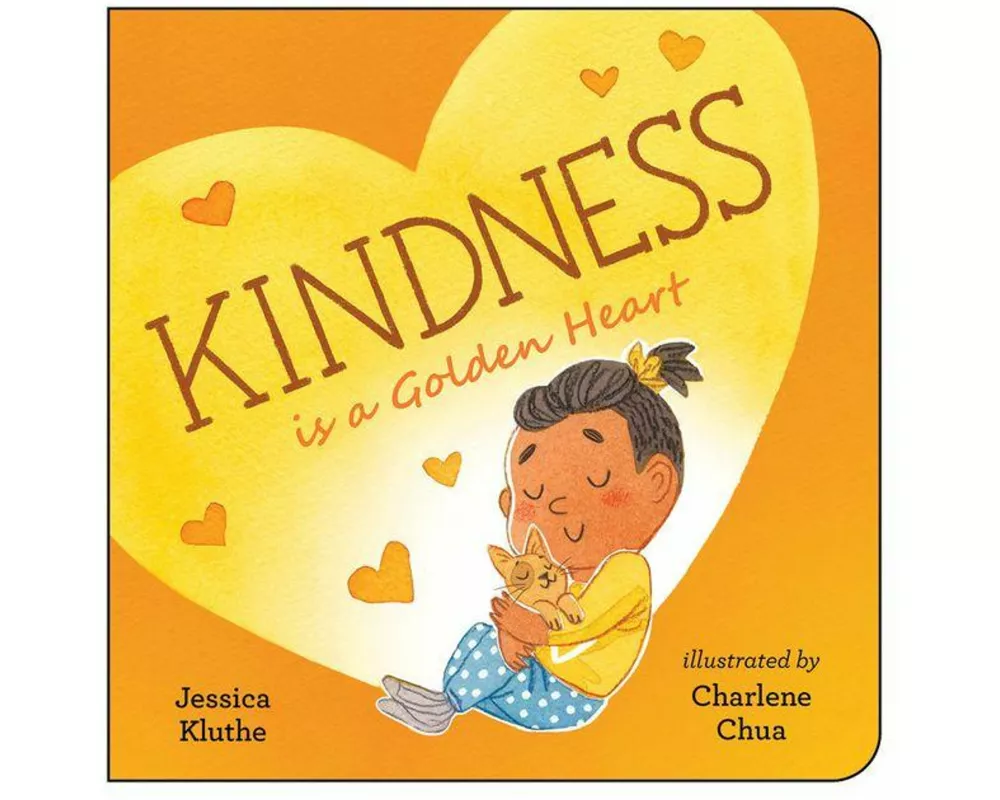Kindness Is a Golden Heart
