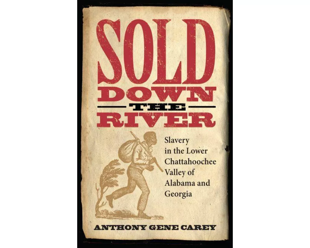Sold Down the River