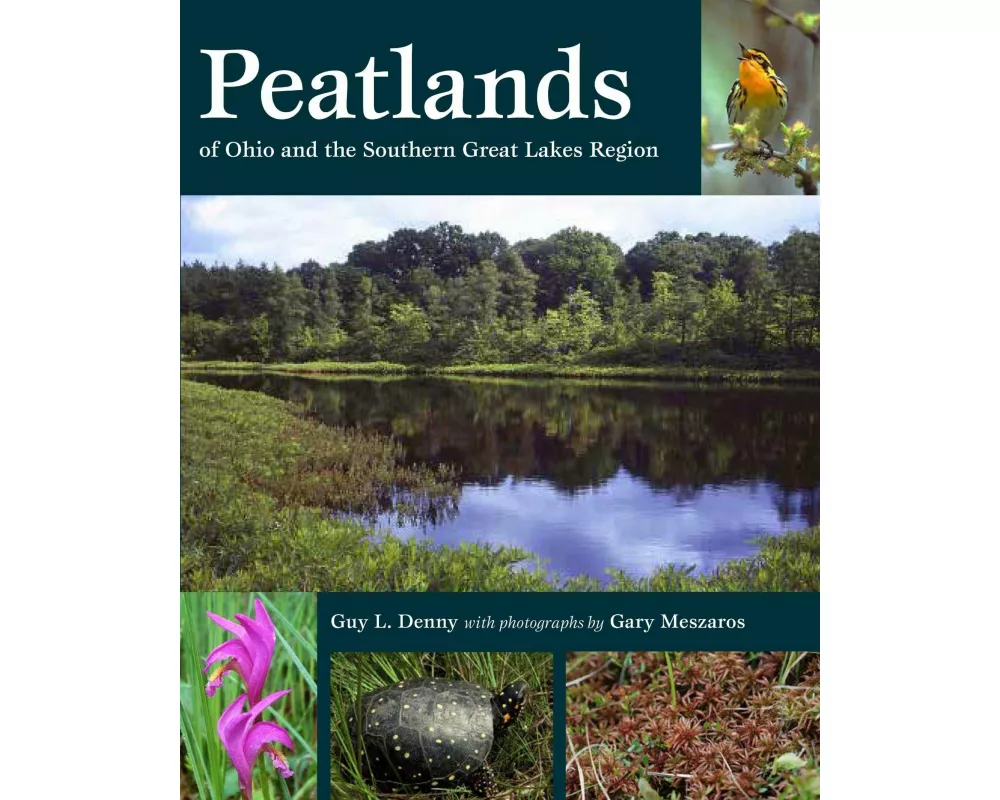 Peatlands of Ohio and the Southern Great Lakes Region