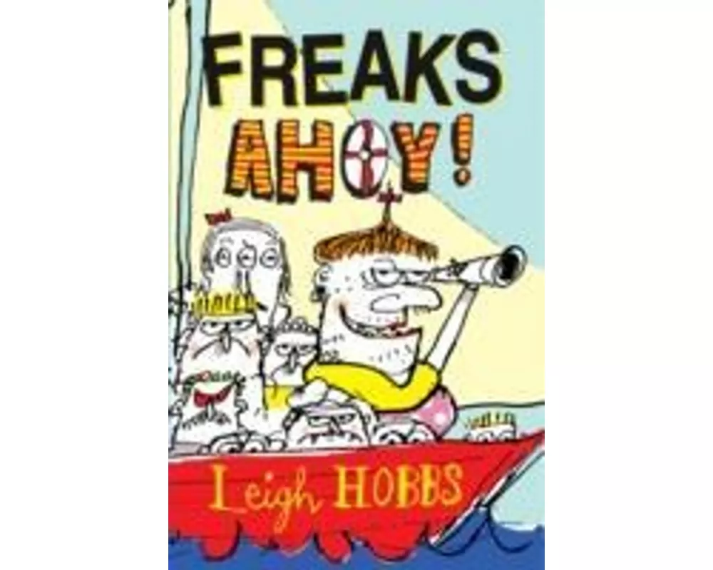Freaks Ahoy