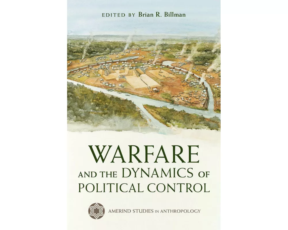 Warfare and the Dynamics of Political Control