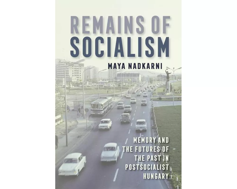 Remains of Socialism