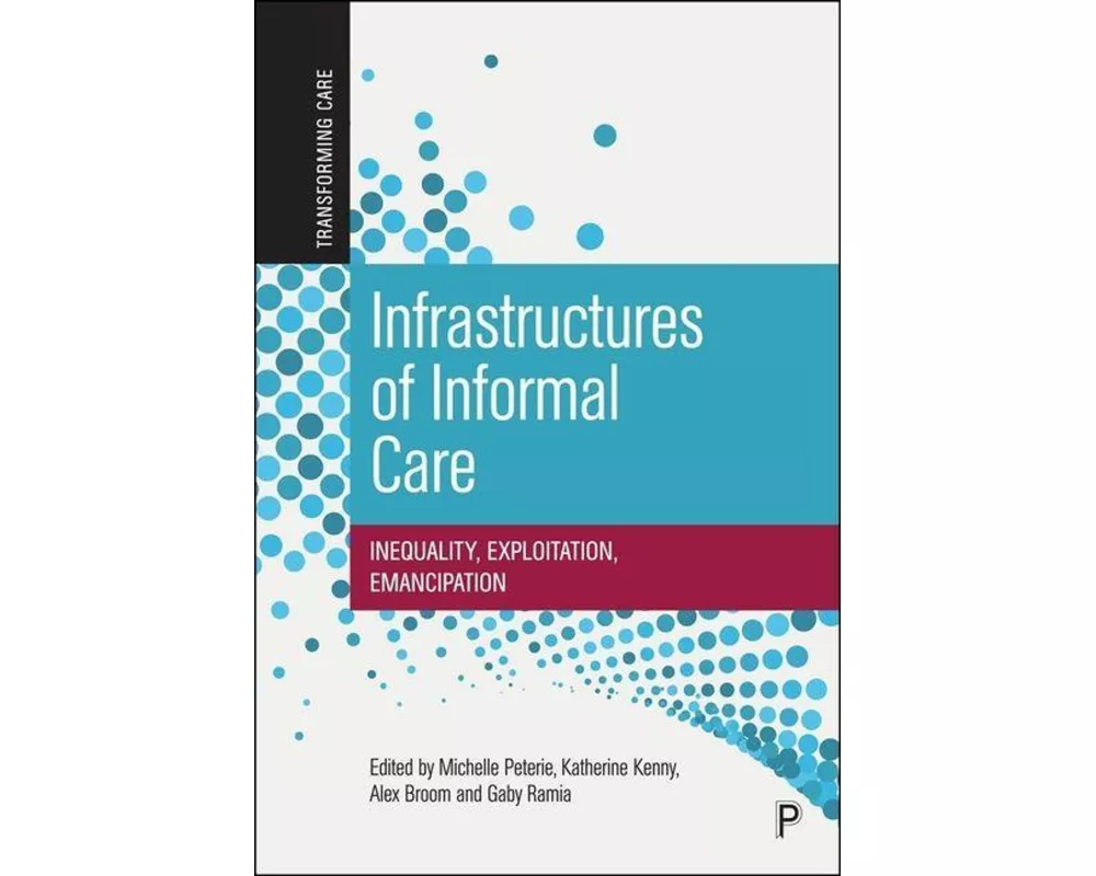 Infrastructures of Informal Care