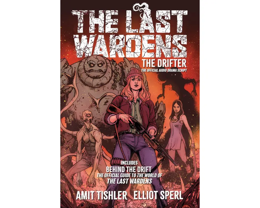The Last Wardens: The Drifter
