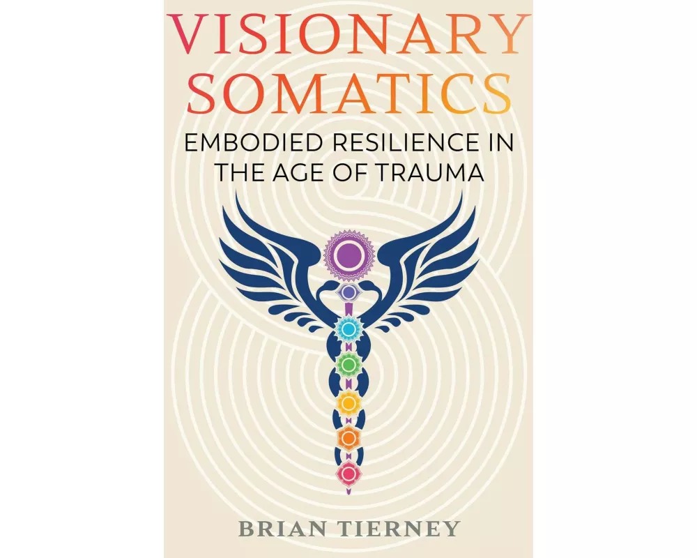Visionary Somatics