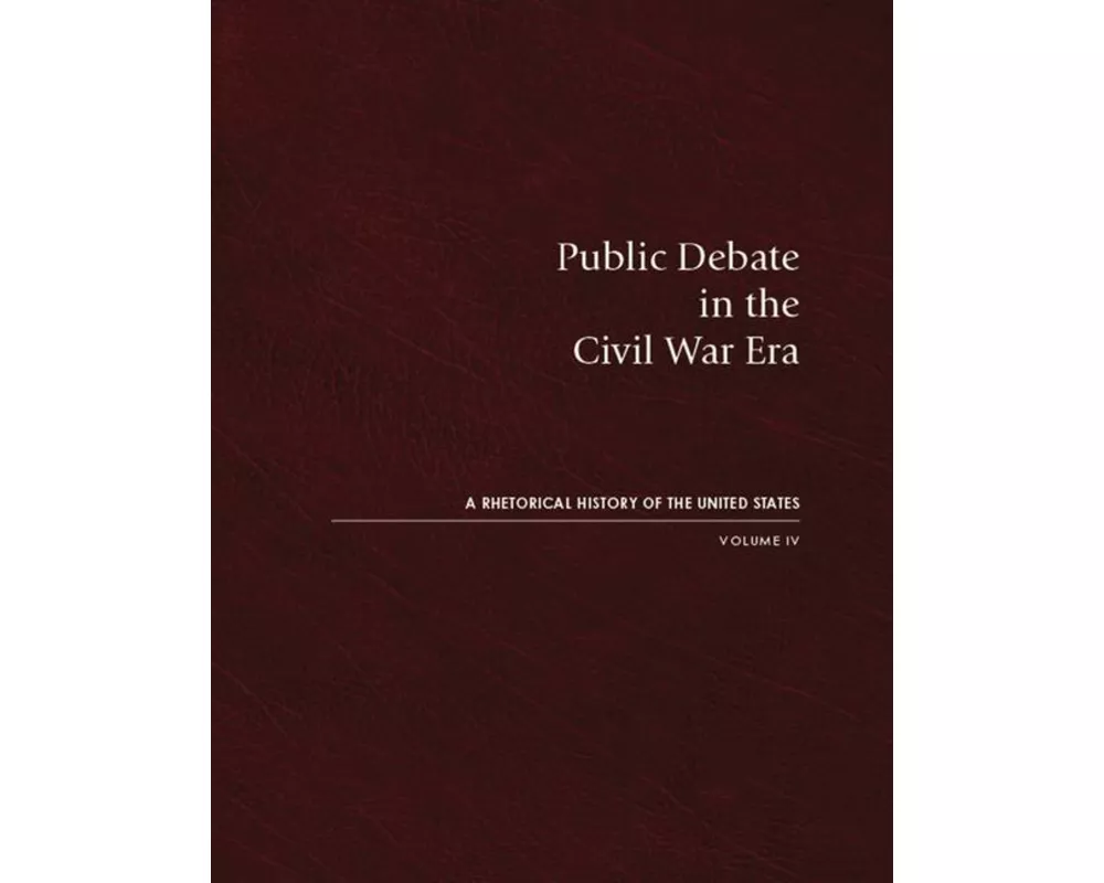 Public Debate in the Civil War Era