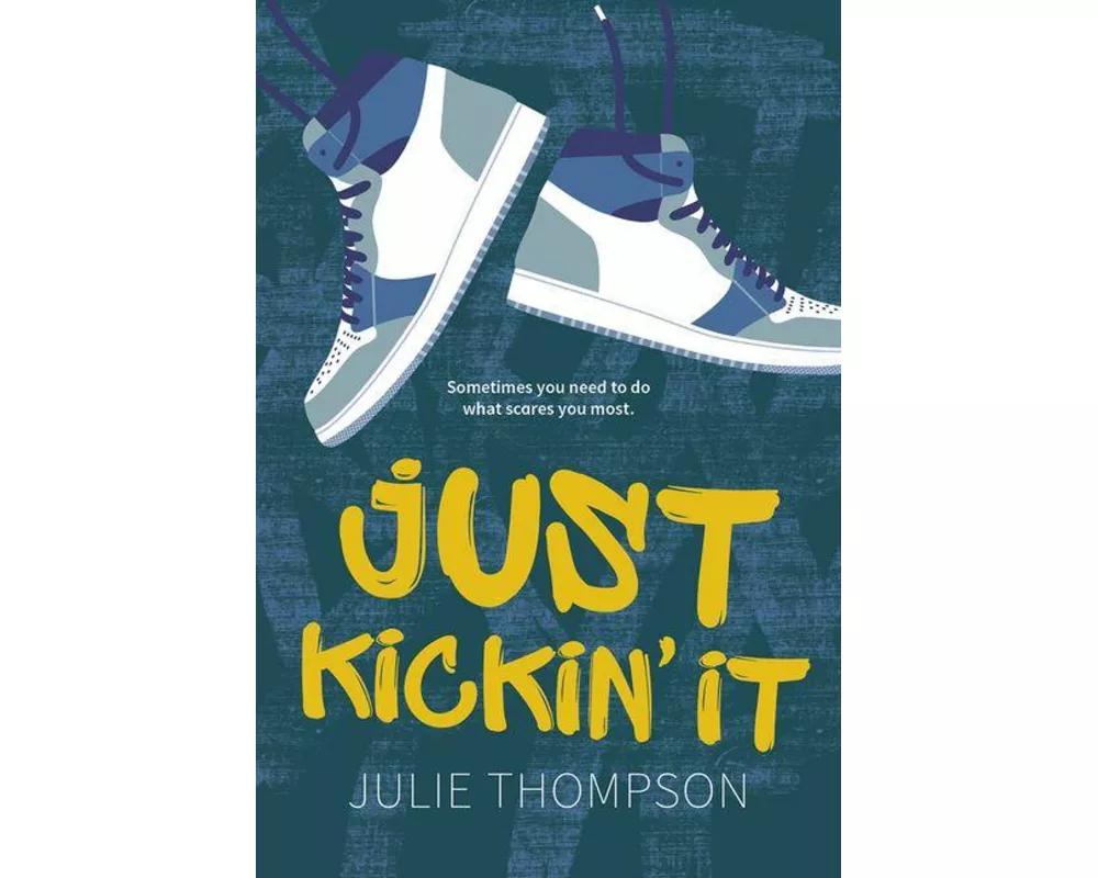 Just Kickin' It