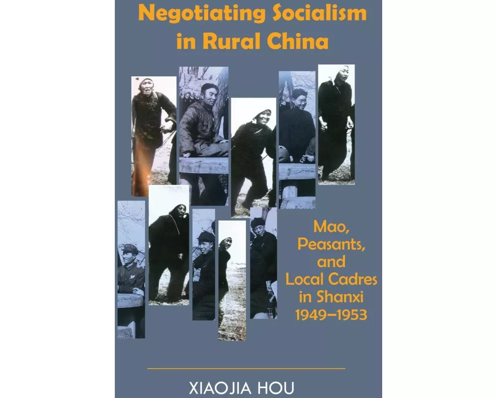 Negotiating Socialism In Rural China