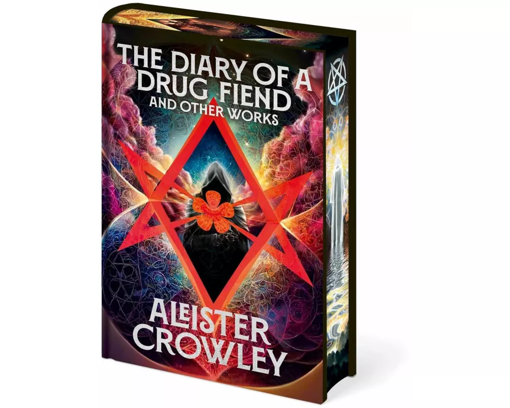 Diary of a Drug Fiend and Other Works by Aleister Crowley