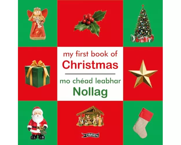 My First Book of Christmas/Mo Chead Leabhar Nollag