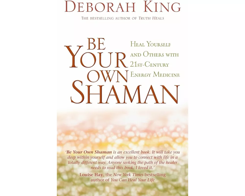Be Your Own Shaman