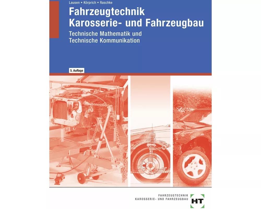 Fahrzeugtechnik, Karosserie- und Fahrzeugbau