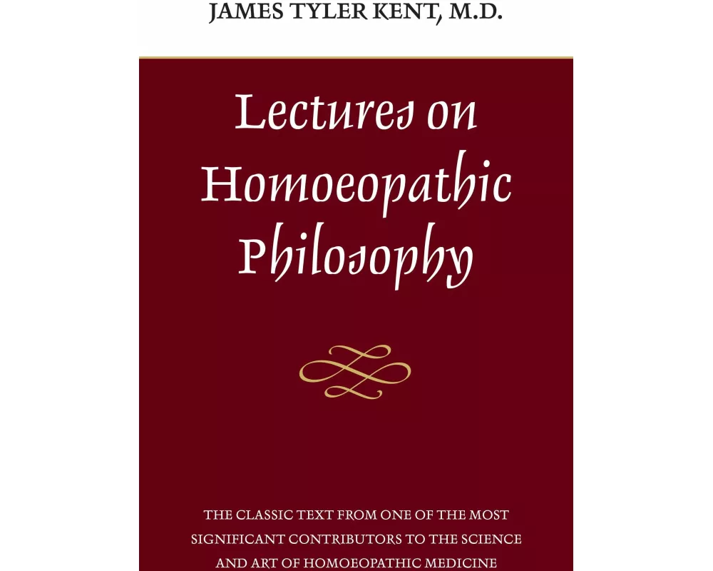 Lectures on Homeopathic Philosophy