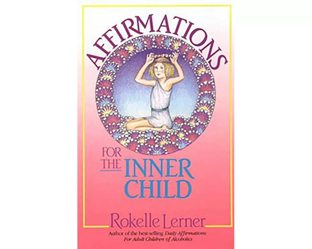 Affirmations for the Inner Child