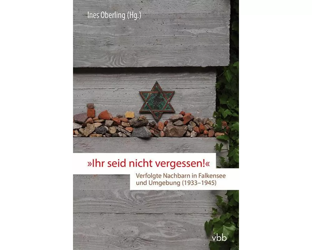 "Ihr seid nicht vergessen!"