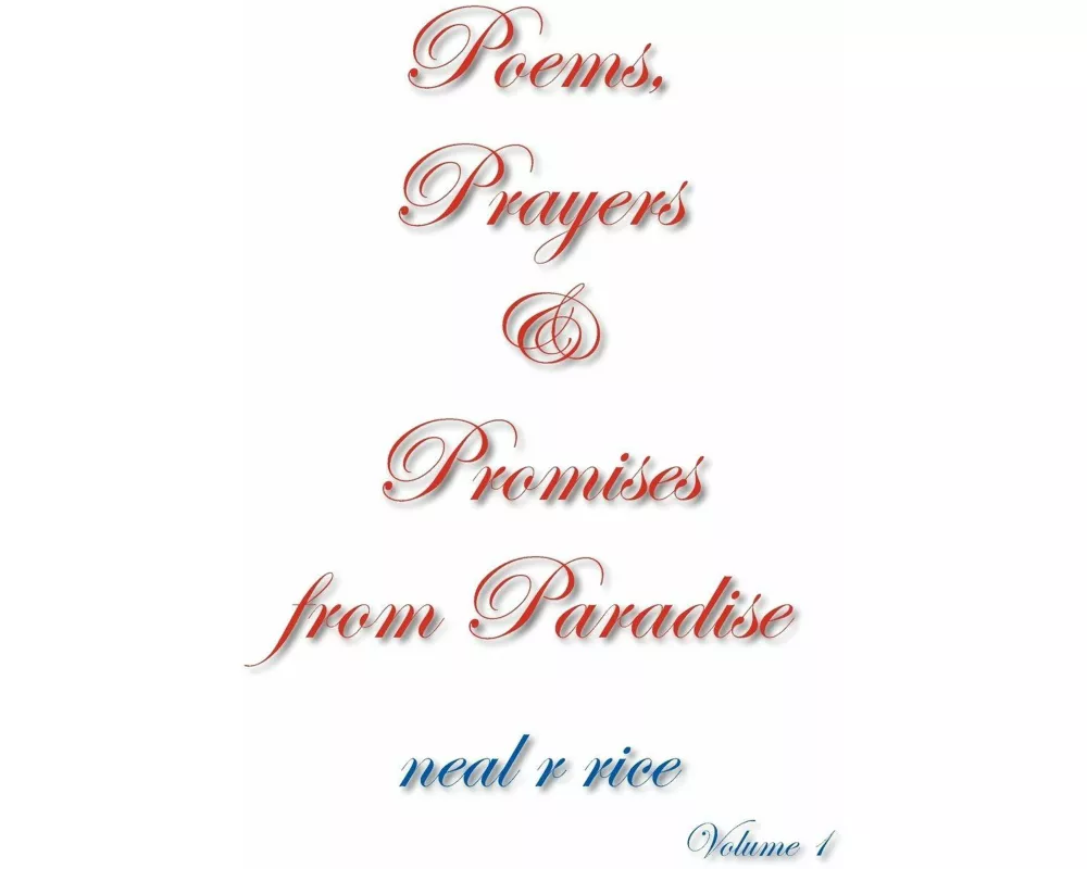 Poems, Prayers and Promises from Paradise