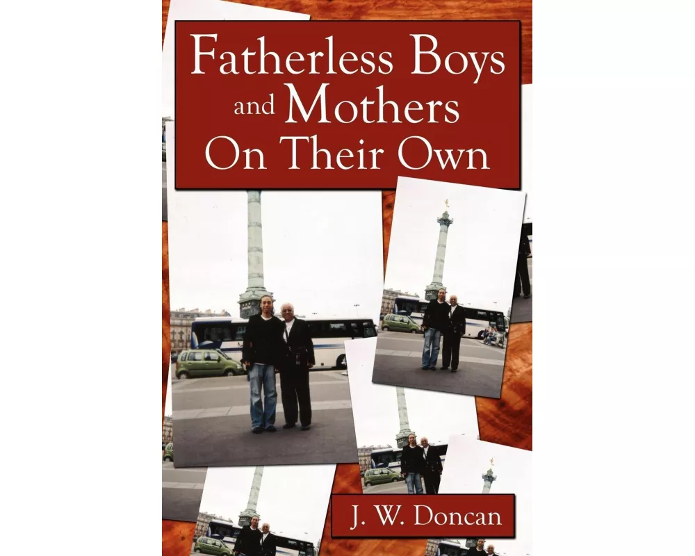 Fatherless Boys And Mothers On Their Own