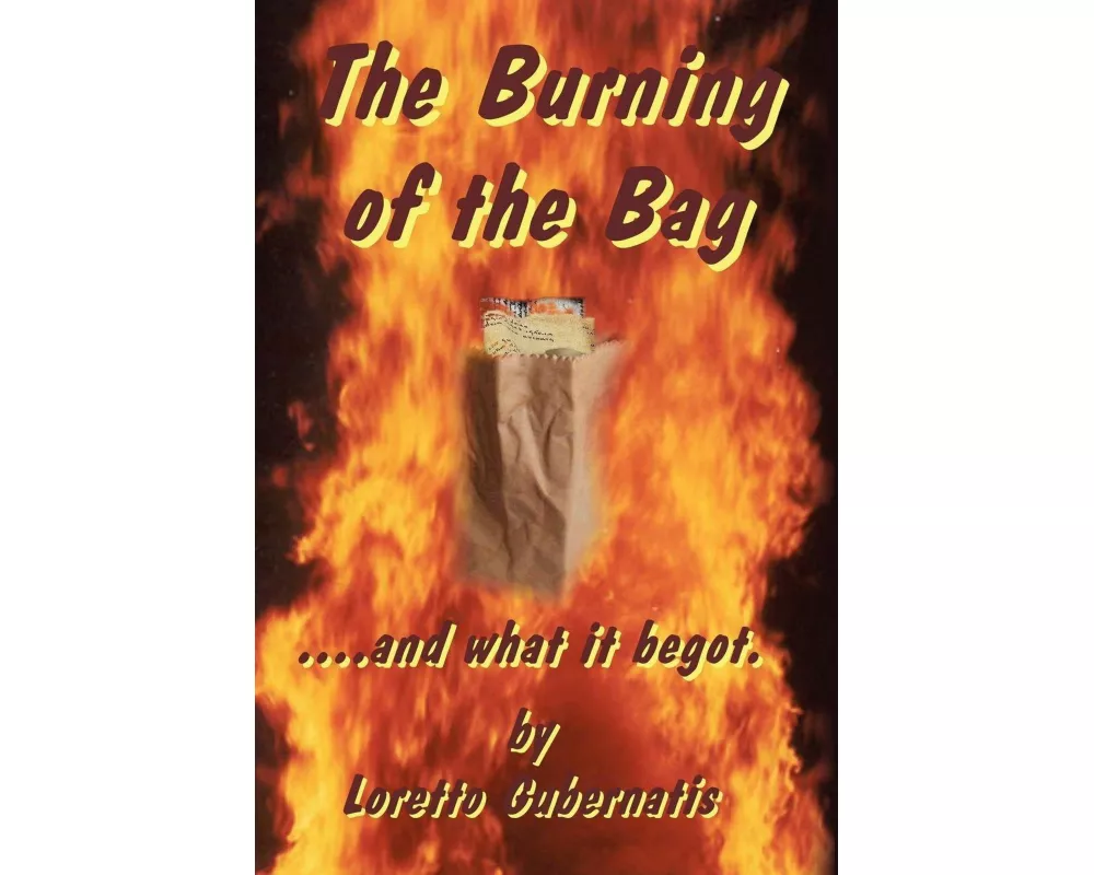 The Burning of the Bag and What It Begot