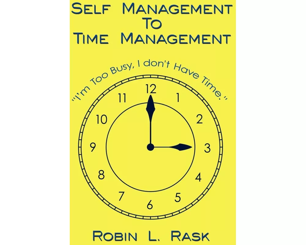 Self Management to Time Management