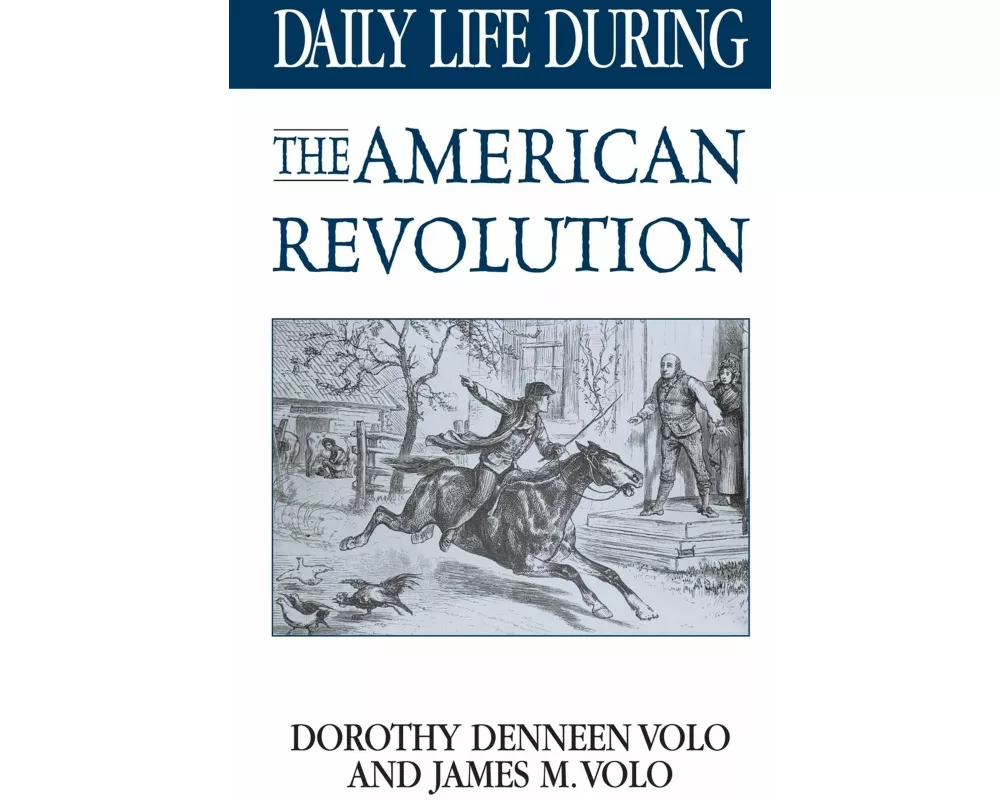 Daily Life During the American Revolution