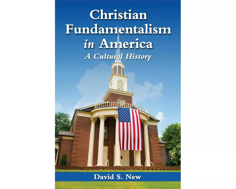 Christian Fundamentalism in America