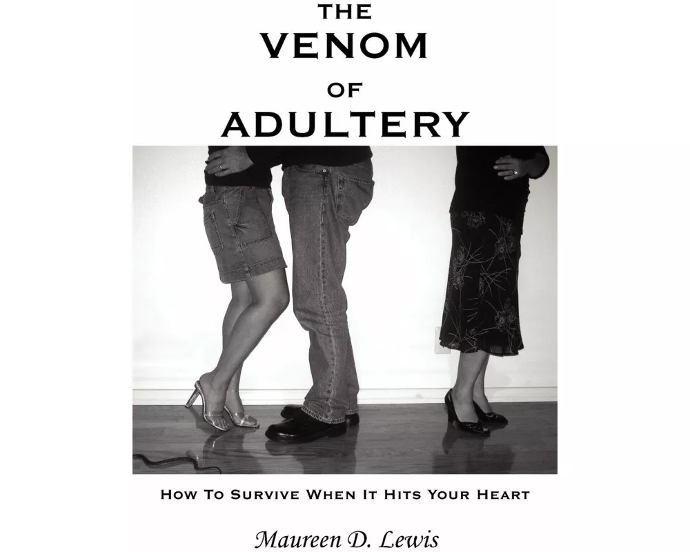 The Venom Of Adultery