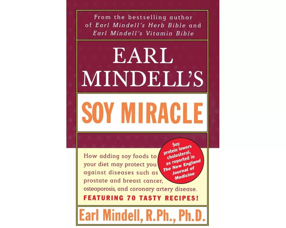 Earl Midell's Soy Miracle