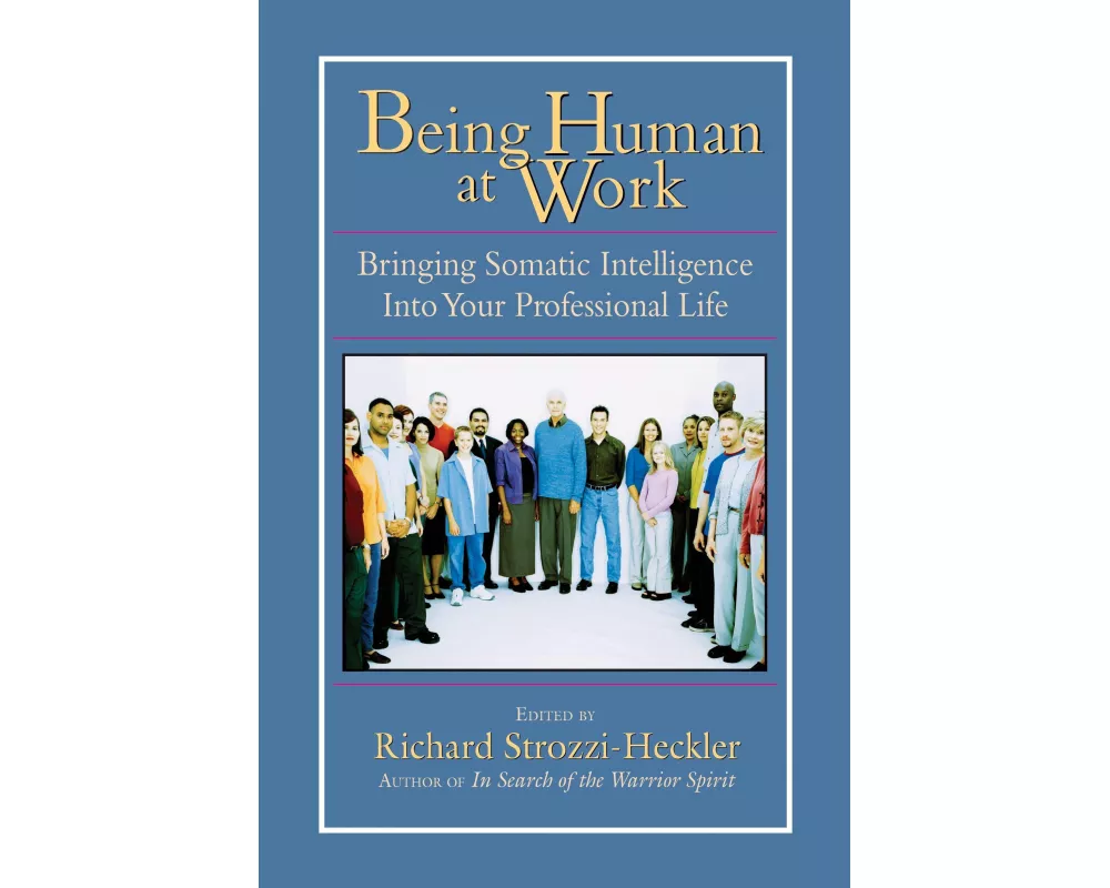 Being Human at Work