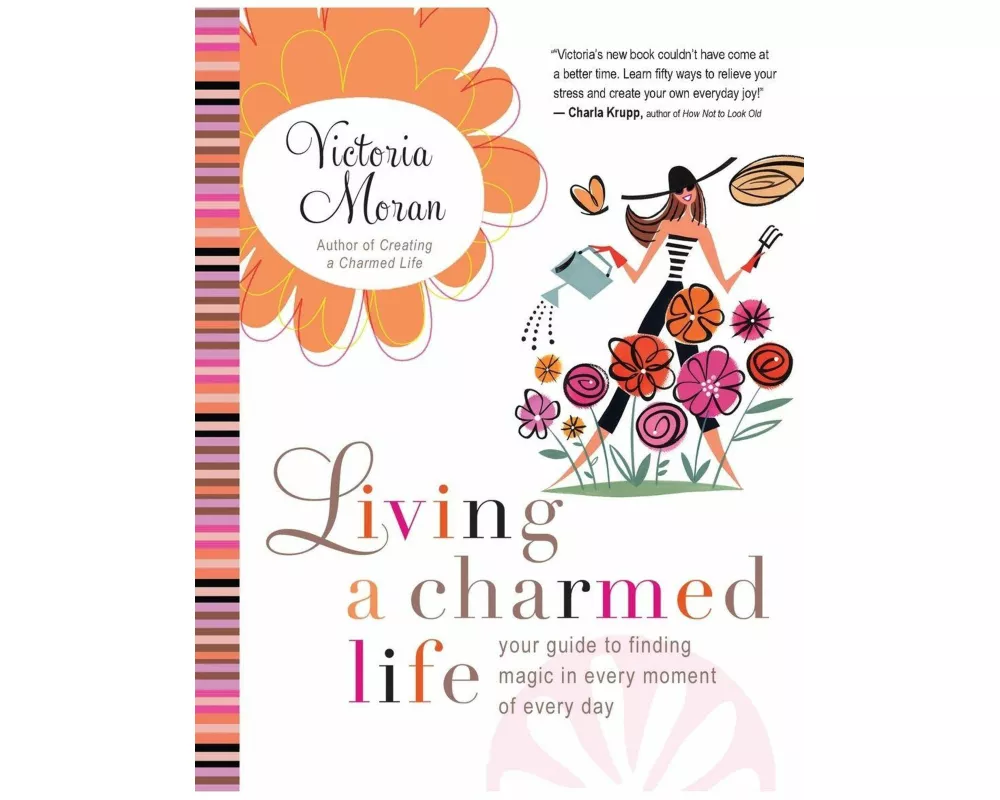 Living a Charmed Life