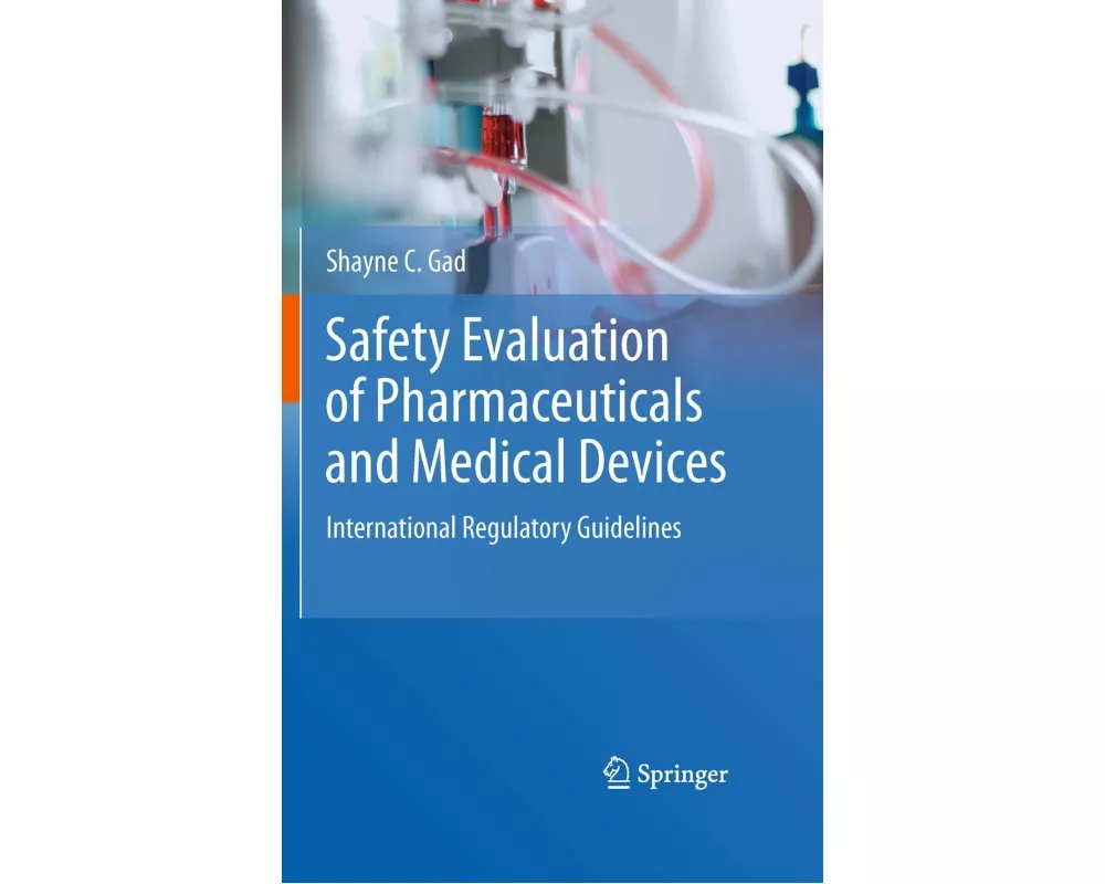 Safety Evaluation of Pharmaceuticals and Medical Devices