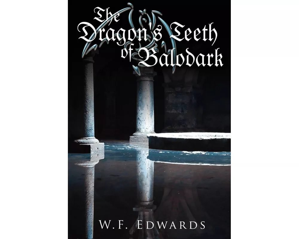 The Dragon's Teeth of Balodark