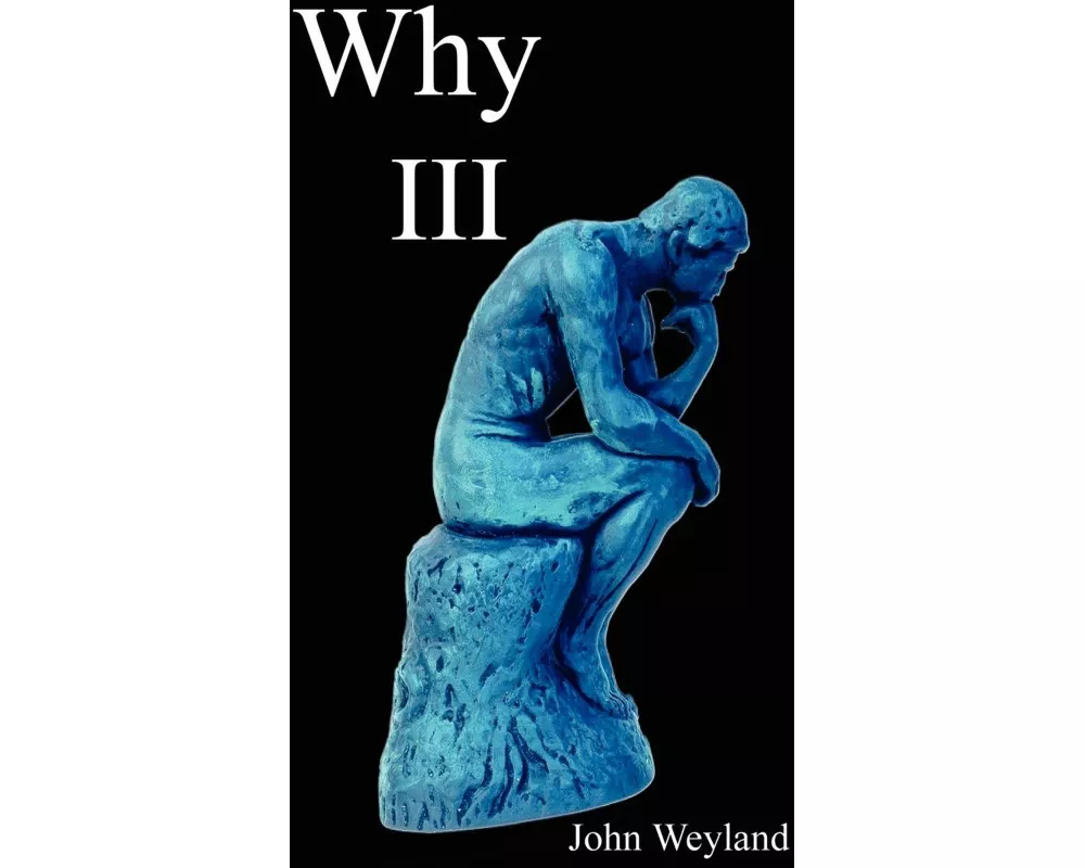 Why III