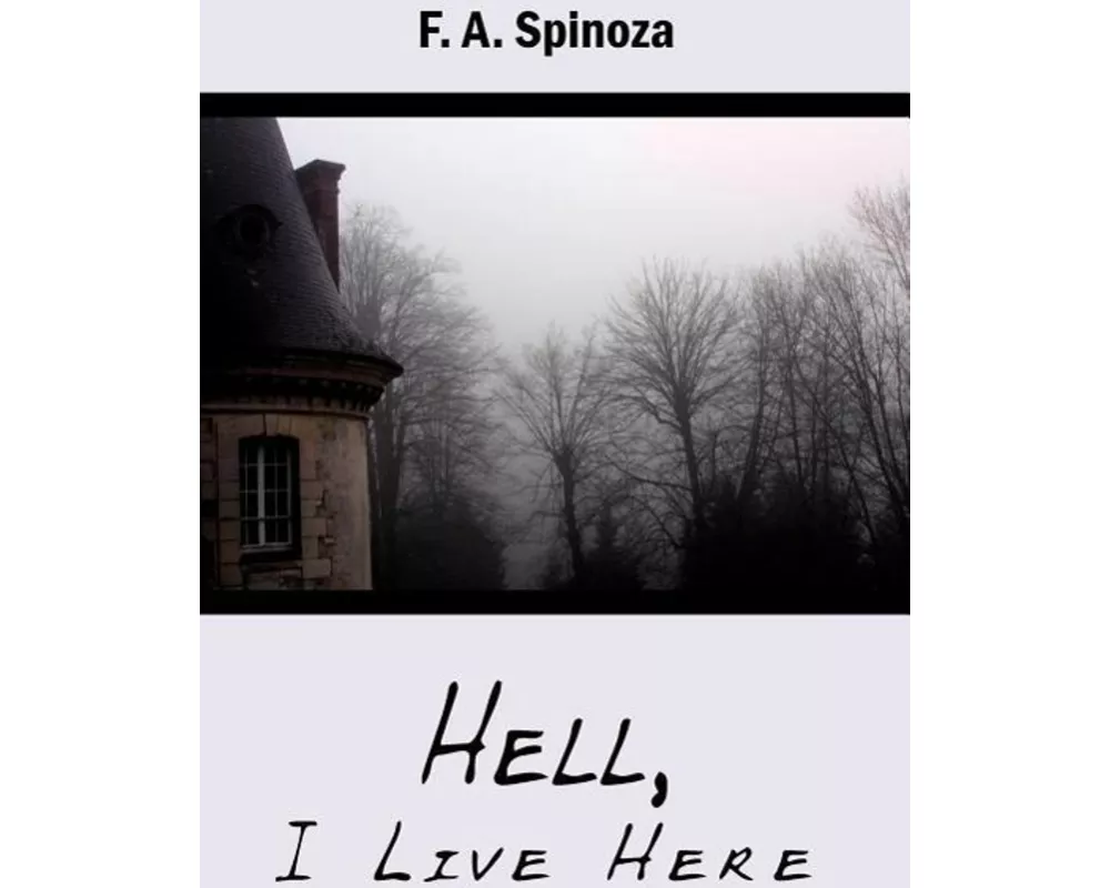 Hell, I Live Here