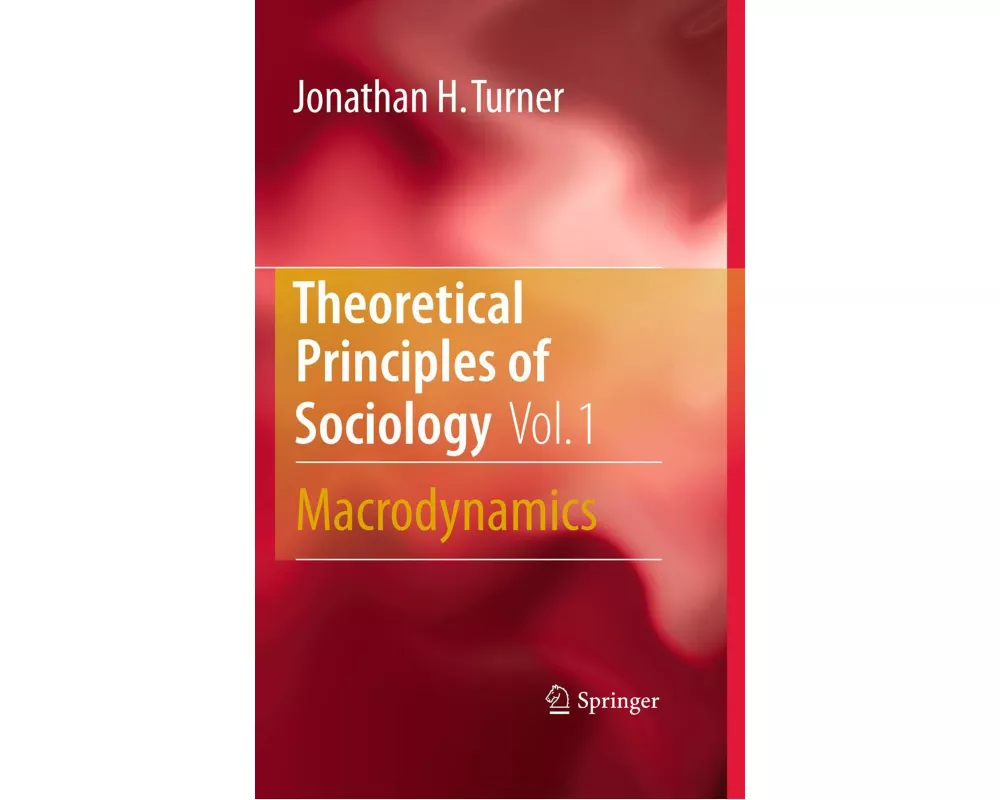 Theoretical Principles of Sociology, Volume 1