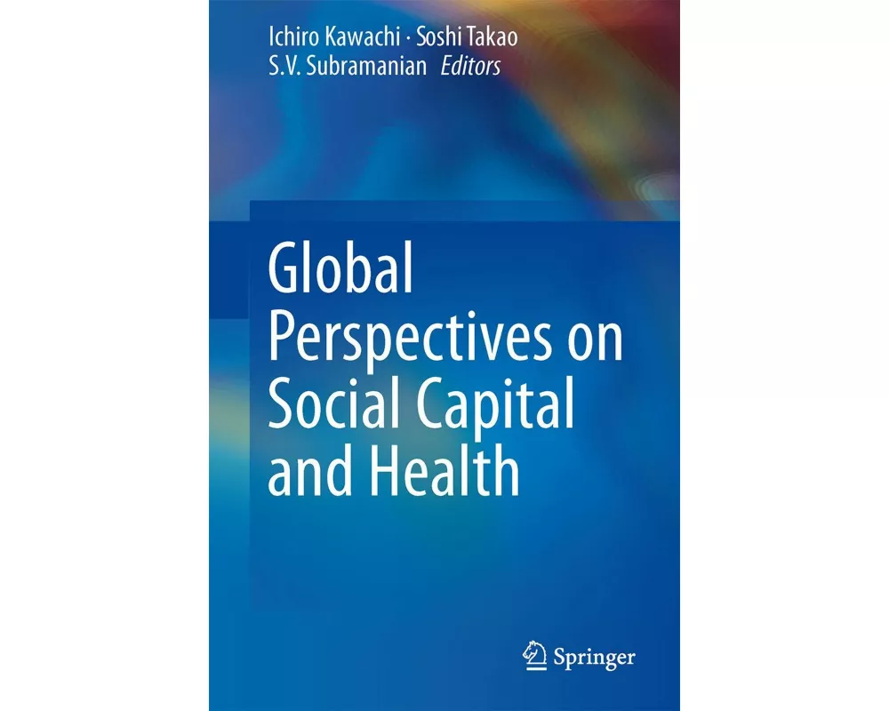 Global Perspectives on Social Capital and Health