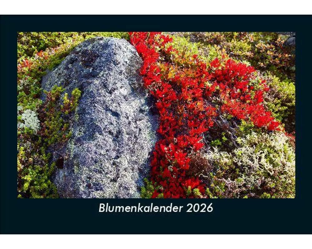 Blumenkalender 2026 Fotokalender DIN A5