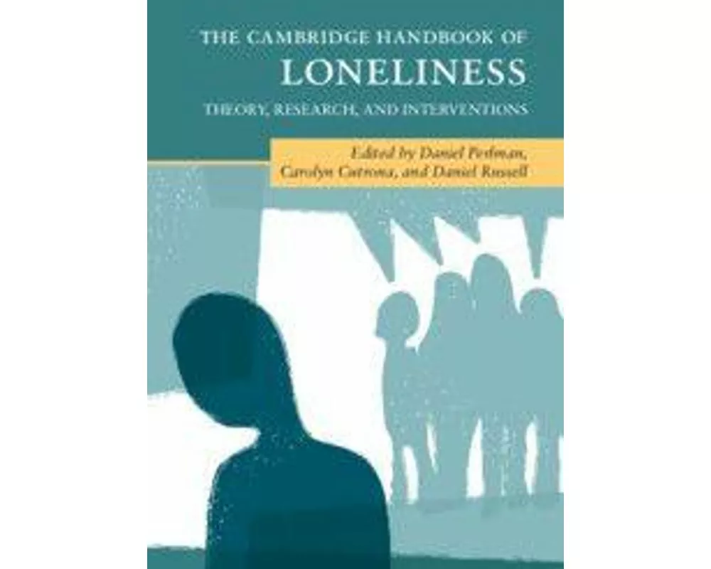 The Cambridge Handbook of Loneliness