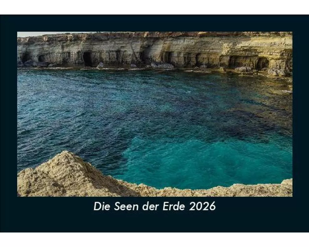 Die Seen der Erde 2026 Fotokalender DIN A5
