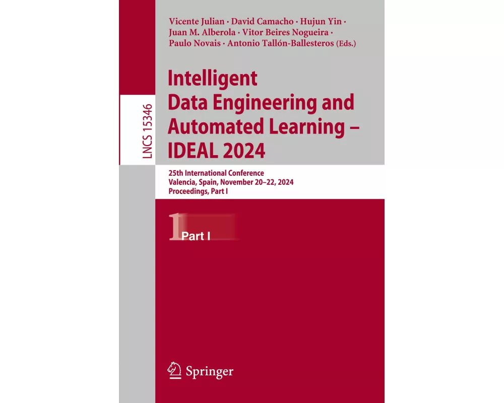 Intelligent Data Engineering and Automated Learning – IDEAL 2024