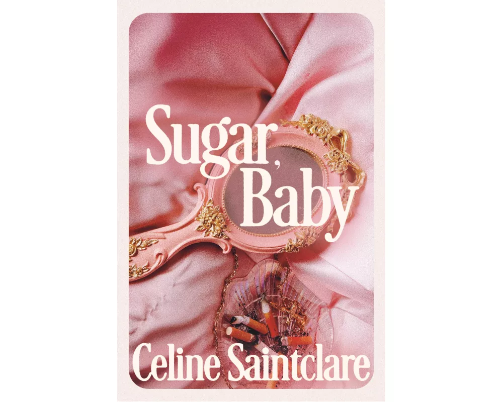 Sugar, Baby