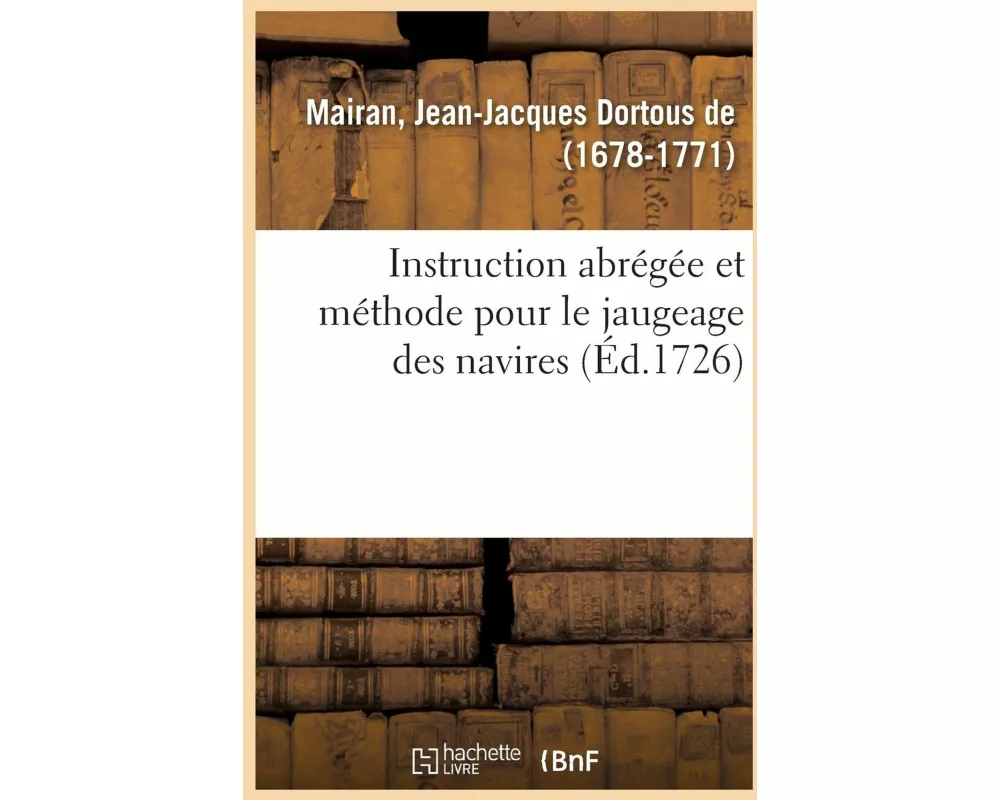 Instruction abrégée et méthode pour le jaugeage des navires