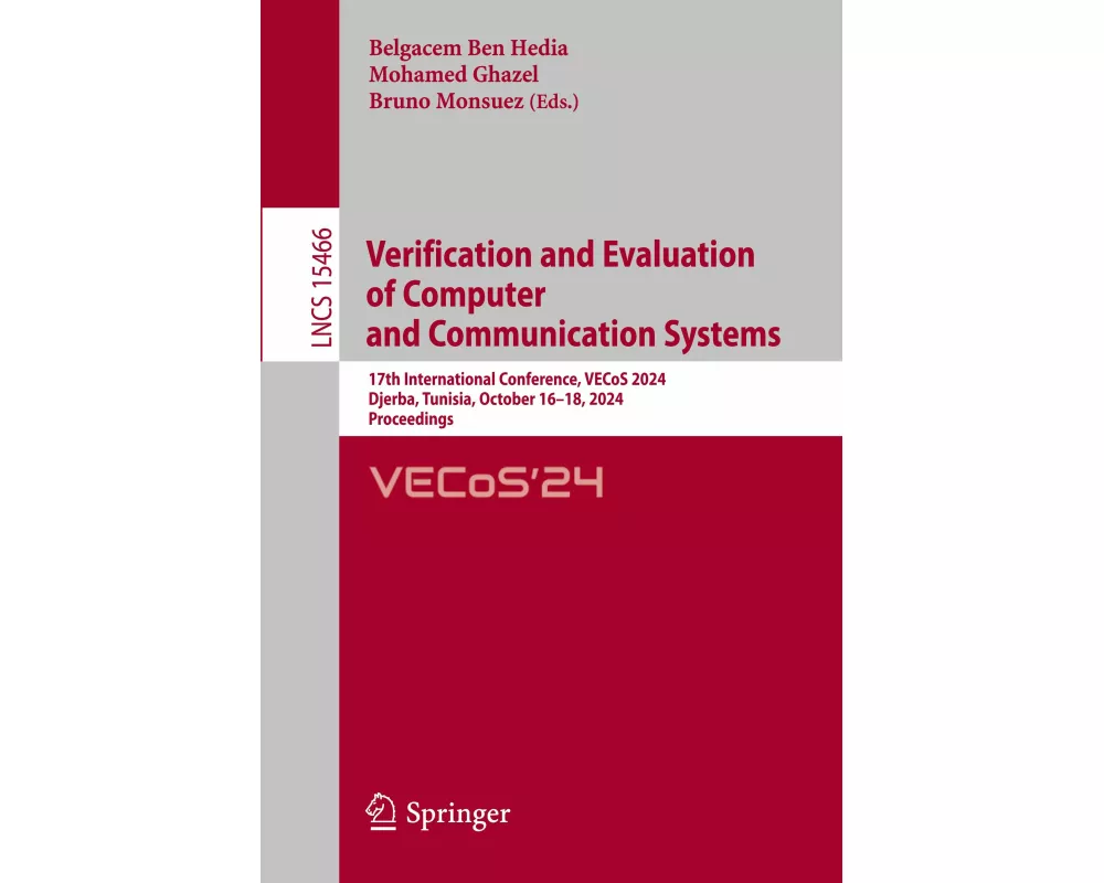 Verification and Evaluation of Computer and Communication Systems