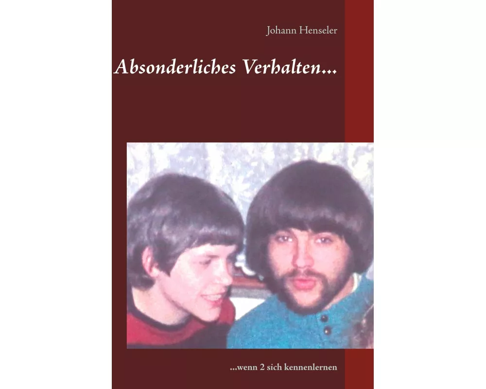 Absonderliches Verhalten
