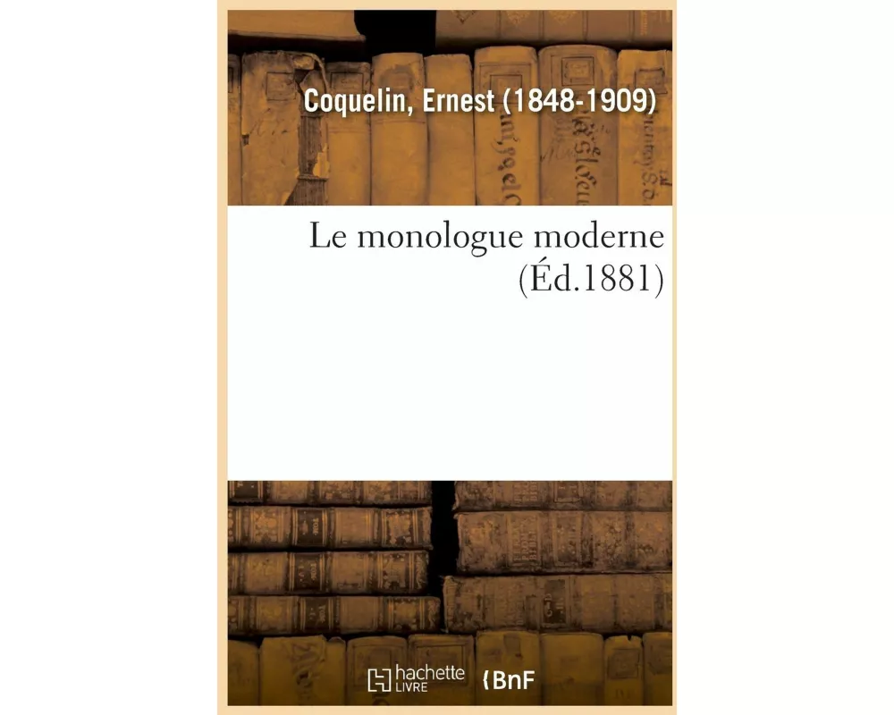 Le Monologue Moderne